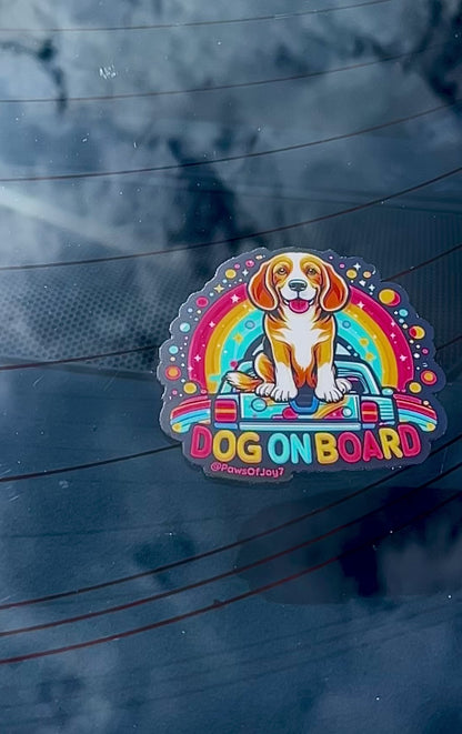 Boutique-designed Dog On Board vinyl sticker featuring a sweet message for dog moms and their loyal co-pilots, waterproof and durable, created to celebrate every drive shared together.